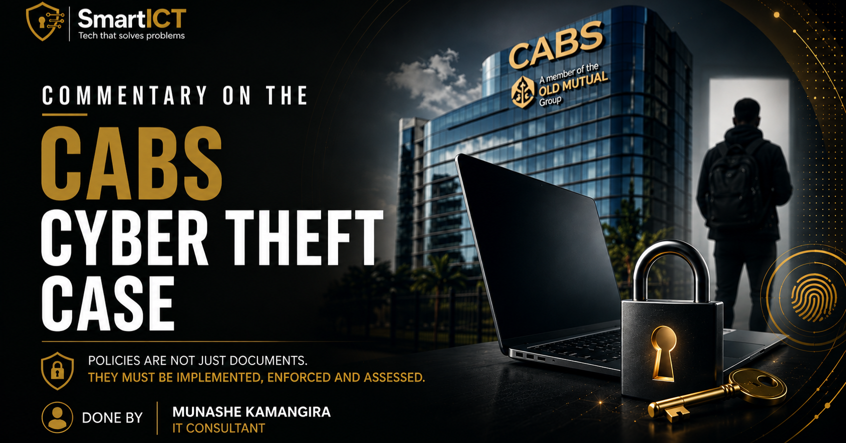 The CABS Cyber Theft Case: A Wake-Up Call for Every Organisation